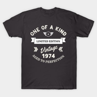 One of a Kind, Limited Edition, Vintage 1974, Aged to Perfection T-Shirt